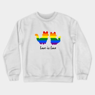 Love is Love - Cat Crewneck Sweatshirt